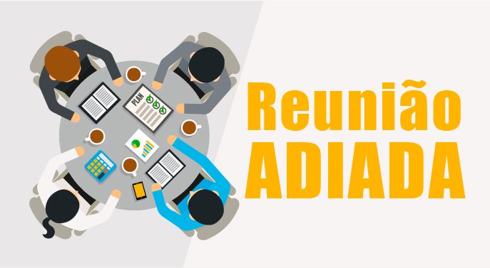 Reunião Extraordinária ADIADA